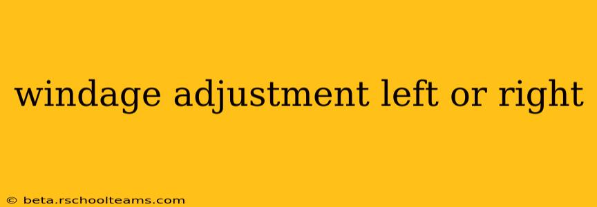 windage adjustment left or right