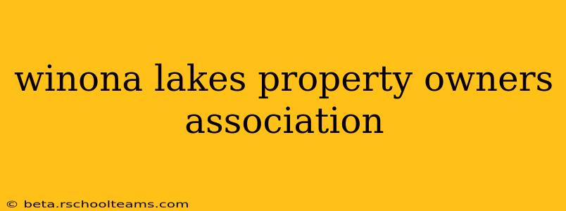 winona lakes property owners association