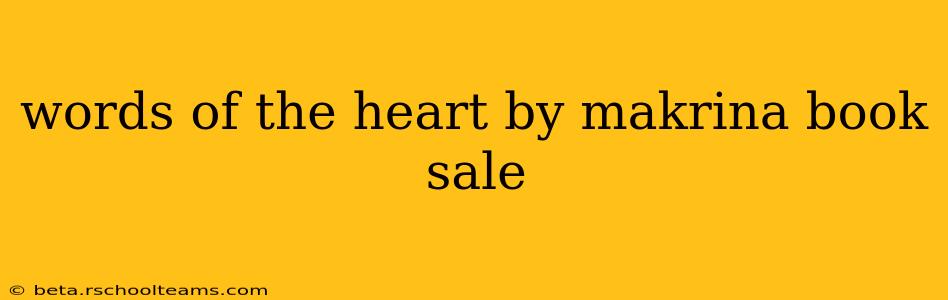 words of the heart by makrina book sale