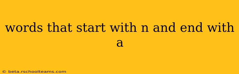words that start with n and end with a