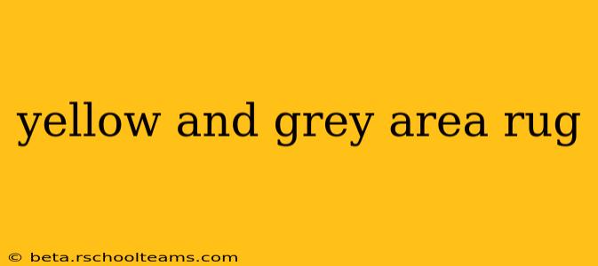 yellow and grey area rug